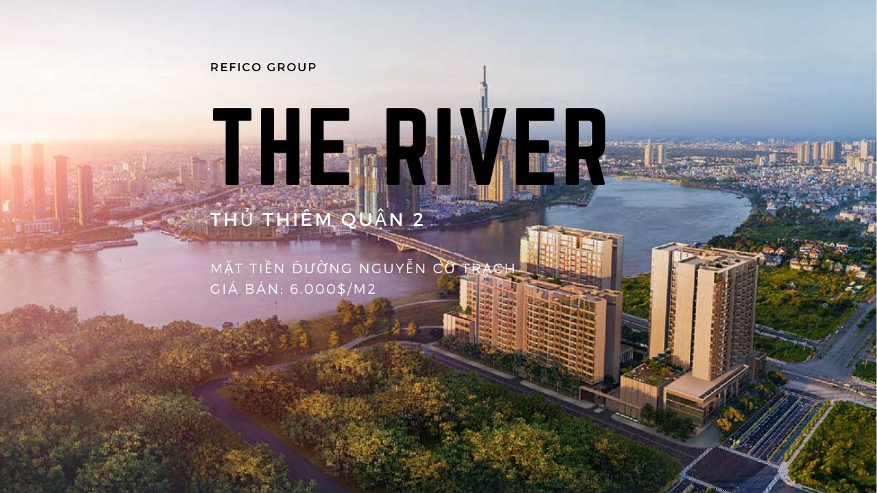 The River Thủ Thiêm – thông tin chính thức